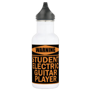 Warning! Student Electric Guitar Player! 532 Ml Water Bottle