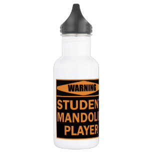 Warning! Student Mandolin Player! 532 Ml Water Bottle