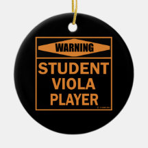 Warning! Student Viola Player!