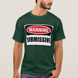 Warning SUBMISSIVE Men's Dark T-Shirt
