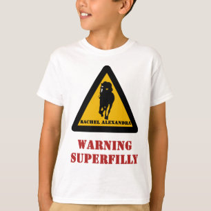Warning Superfilly - Rachel Alexandra T-Shirt