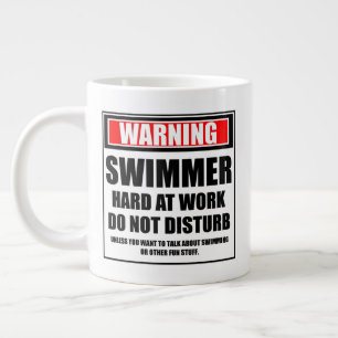 Warning Swimmer Hard At Work Do Not Disturb Large Coffee Mug