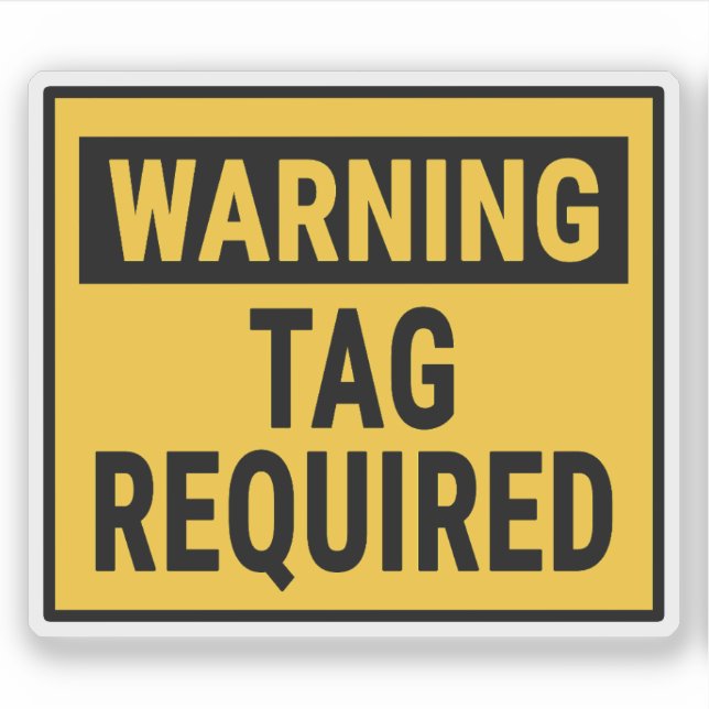 Warning Tag Required  (Front)