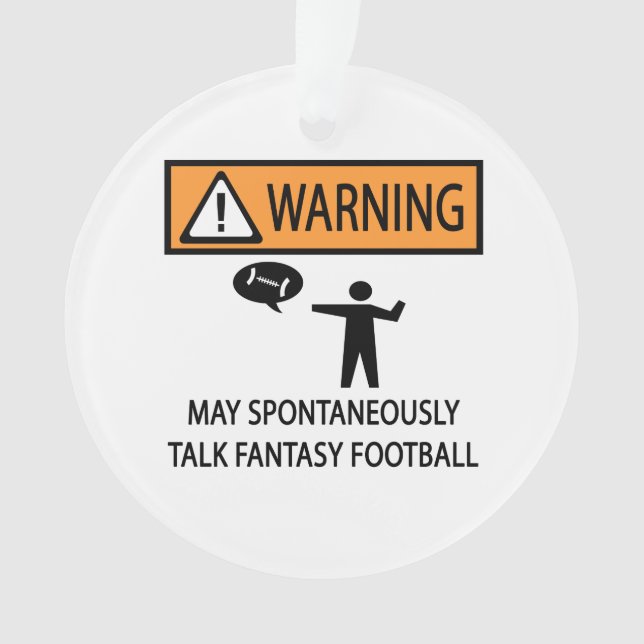 Warning Talk Fantasy Football Ornament (Front)