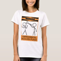 Warning Temperamental Balalaika Player