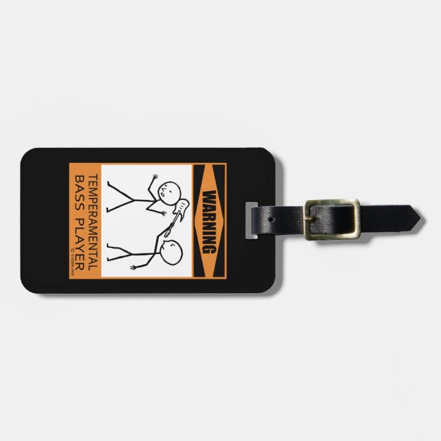 Warning! Temperamental Bass Player Luggage Tag (Front Horizontal)