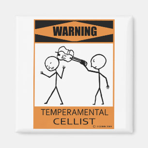 Warning Temperamental Cellist Magnet