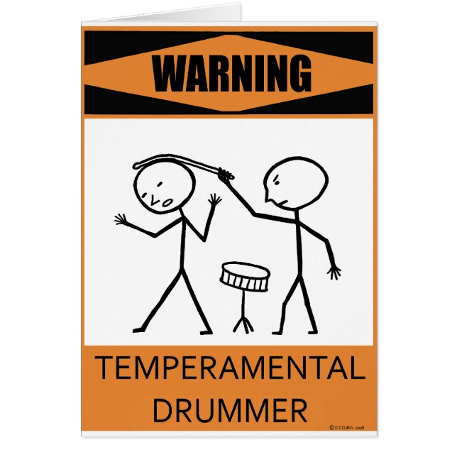 Warning Temperamental Drummer (Front)