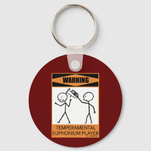 Warning Temperamental Euphonium Player Key Ring