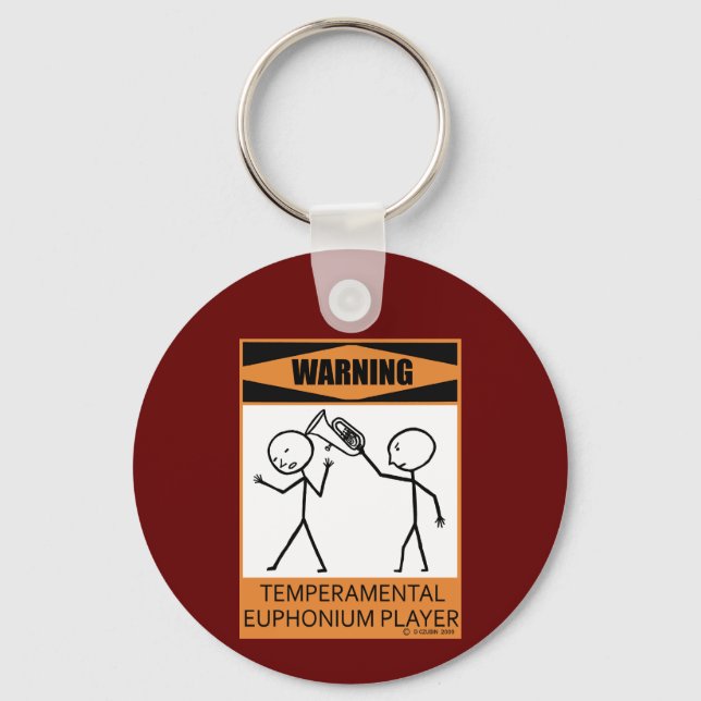 Warning Temperamental Euphonium Player Key Ring (Front)