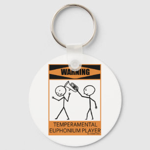 Warning Temperamental Euphonium Player Key Ring