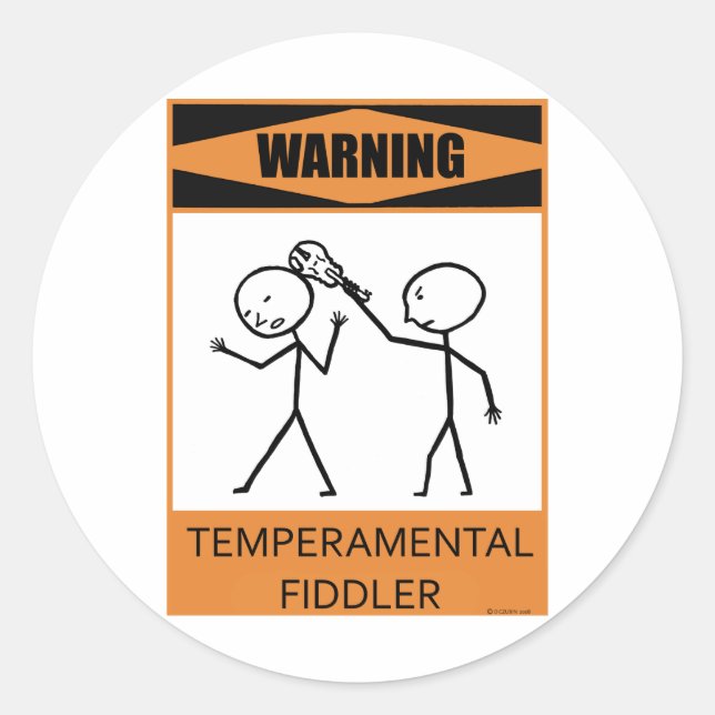 Warning Temperamental Fiddler Classic Round Sticker (Front)