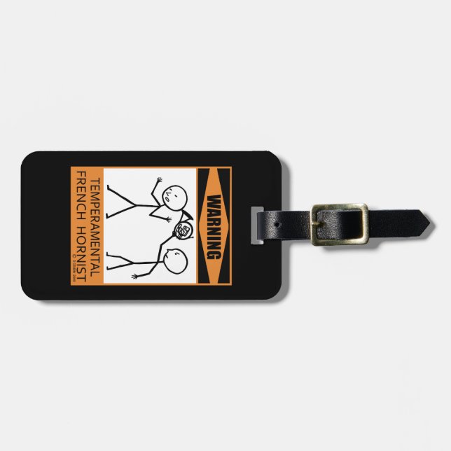 Warning! Temperamental French Horn Player Luggage Tag (Front Horizontal)