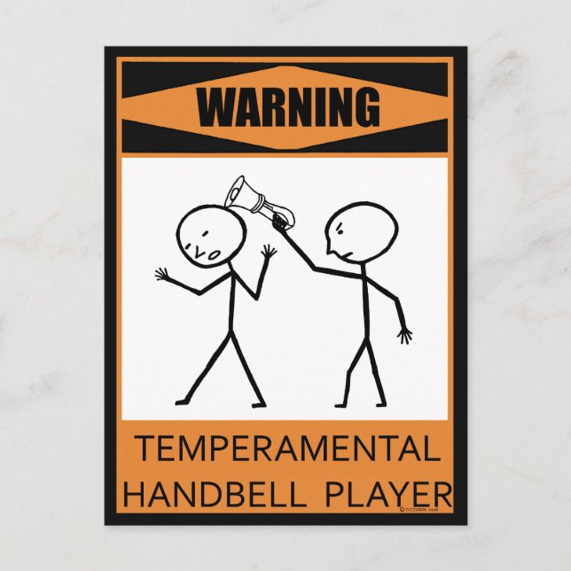 Warning Temperamental Handbell Player Postcard (Front)