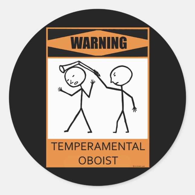 Warning! Temperamental Oboist Classic Round Sticker (Front)