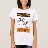 Warning Temperamental Organist