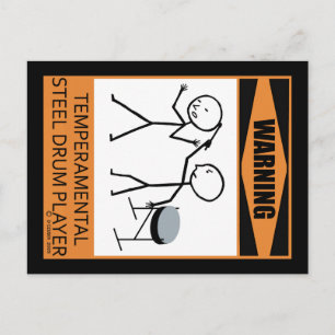 Warning! Temperamental Steel Drummer Postcard