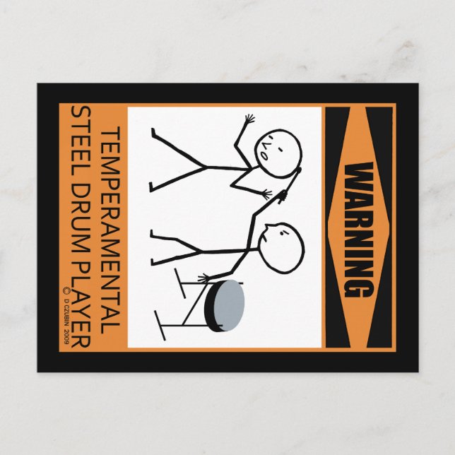 Warning! Temperamental Steel Drummer Postcard (Front)