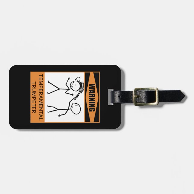 Warning! Temperamental Trumpeter Luggage Tag (Front Horizontal)