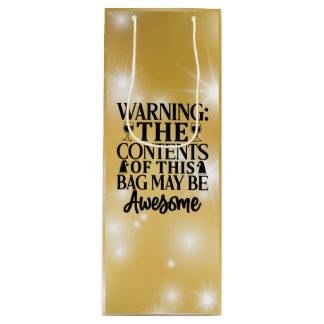Warning: The Contents of This Bag Wine Gift Bag