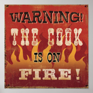 Warning! The Cook is on Fire Poster