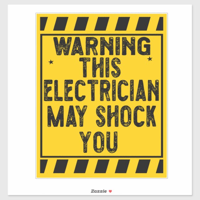 Warning This Electrician May Shock You (Sheet)