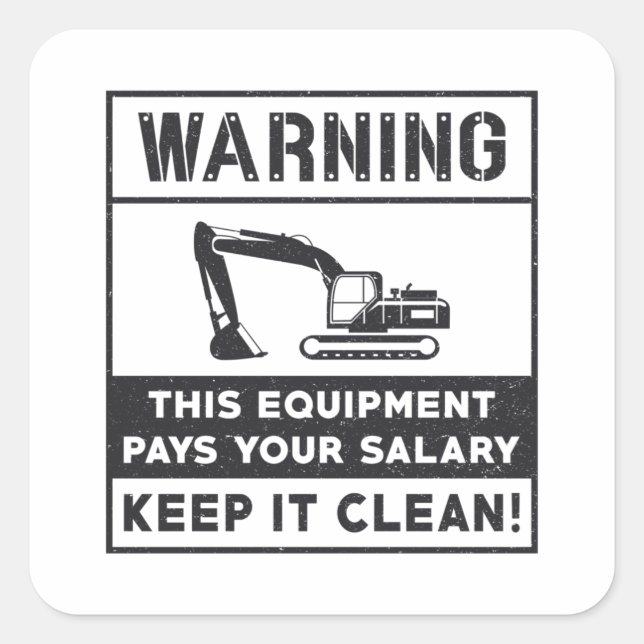 Warning This Equipment Excavator Construction Square Sticker (Front)