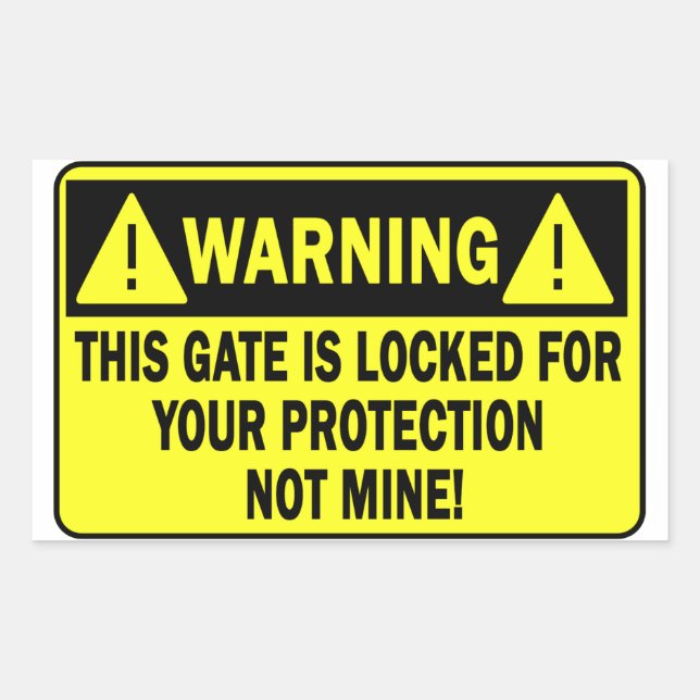 Warning This Gate Is Locked For Your Protection Rectangular Sticker (Front)