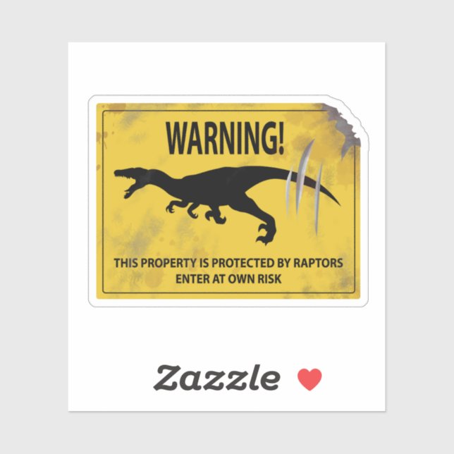 Warning! This Property is Protected by Raptors (Sheet)