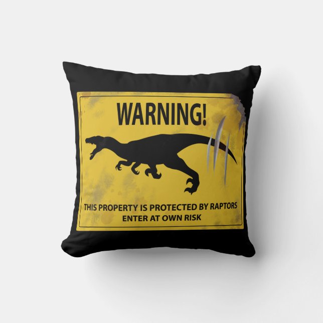 Warning! This Property is Protected by Raptors Cushion (Front)