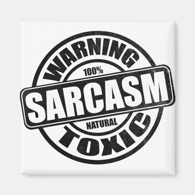 Warning Toxic Sarcasm Humour Magnet (Front)