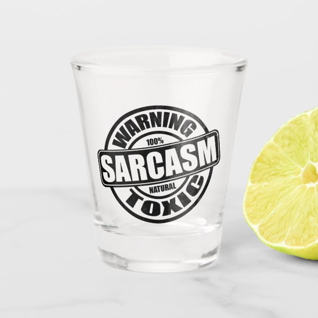 Warning Toxic Sarcasm Shot Glass (Front)