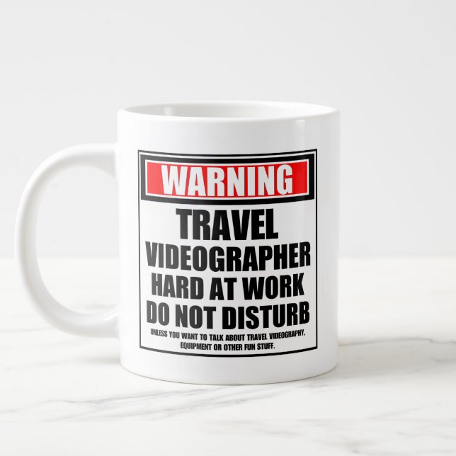 Warning Travel Videographer Hard At Work Large Coffee Mug (Left)