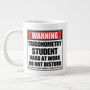 Warning Trigonometry Student Hard At Work Large Coffee Mug
