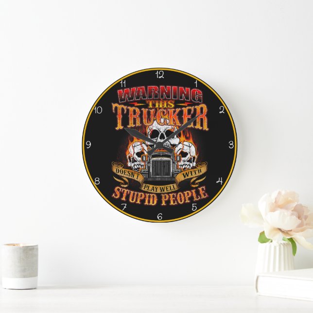 Warning: Trucker Doesn't Play Well Large Clock (Home)