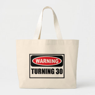 Warning TURNING 30 Bag