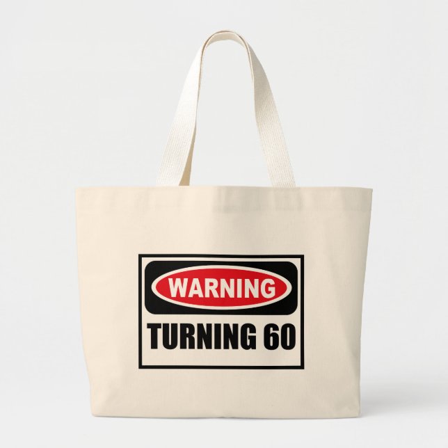 Warning TURNING 60 Bag (Front)
