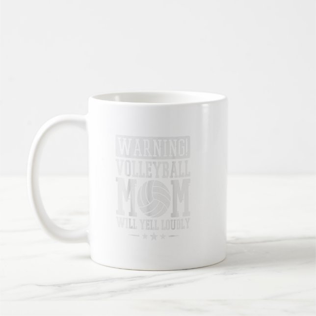 Warning Volleyball Mum Will Yell Loudly Volleyball Coffee Mug (Left)