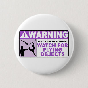 WARNING Watch For Flying Objects! 6 Cm Round Badge
