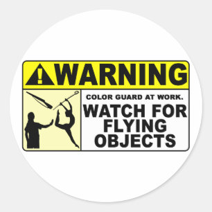 WARNING Watch For Flying Objects! Classic Round Sticker