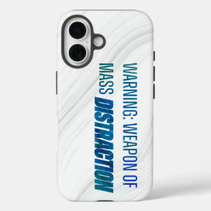 Warning Weapon of Mass Distraction iPhone 16 Case
