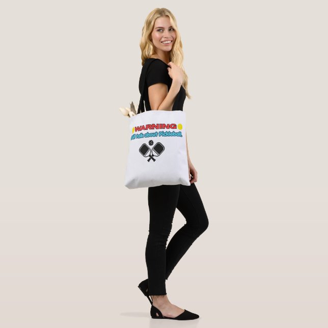 Warning: Will Talk About Pickleball Funny  Tote Bag (On Model)