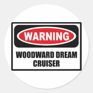 Warning WOODWARD DREAM CRUISER Sticker