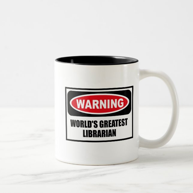 Warning WORLD'S GREATEST LIBRARIAN Mug (Right)