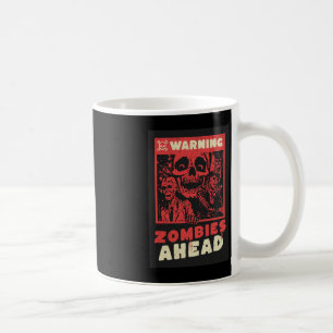 Warning Zombies Halloween Costume Coffee Mug