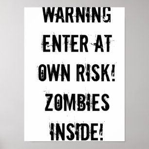 Warning! Zombies! Poster