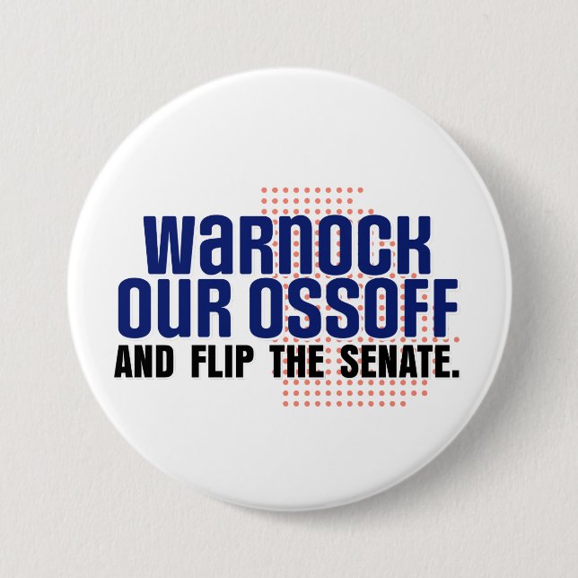 Warnock Our Ossoff 7.5 Cm Round Badge (Front)