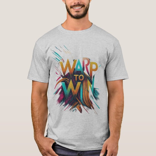 Warp Speed Ahead T-Shirt (Front)
