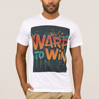 Warp to Win T-Shirt