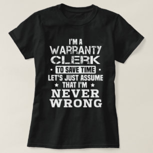 Warranty Clerk T-Shirt